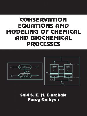cover image of Conservation Equations and Modeling of Chemical and Biochemical Processes